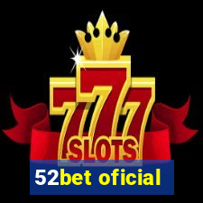 52bet oficial